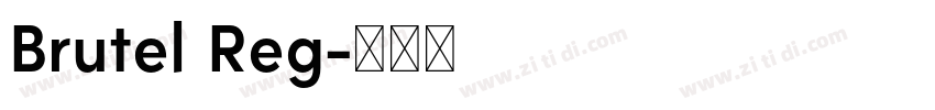 Brutel Reg字体转换